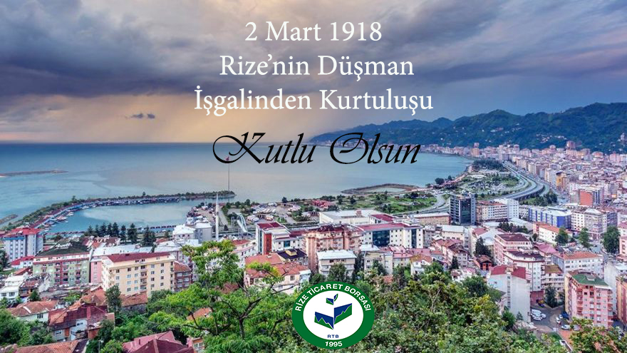 Rize'nin Kurtuluşu Kutlu Olsun