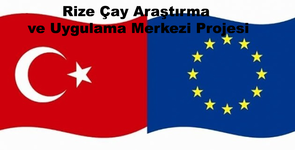 Rize Çay Araştırma Uygulama Projesi Çalıştayı